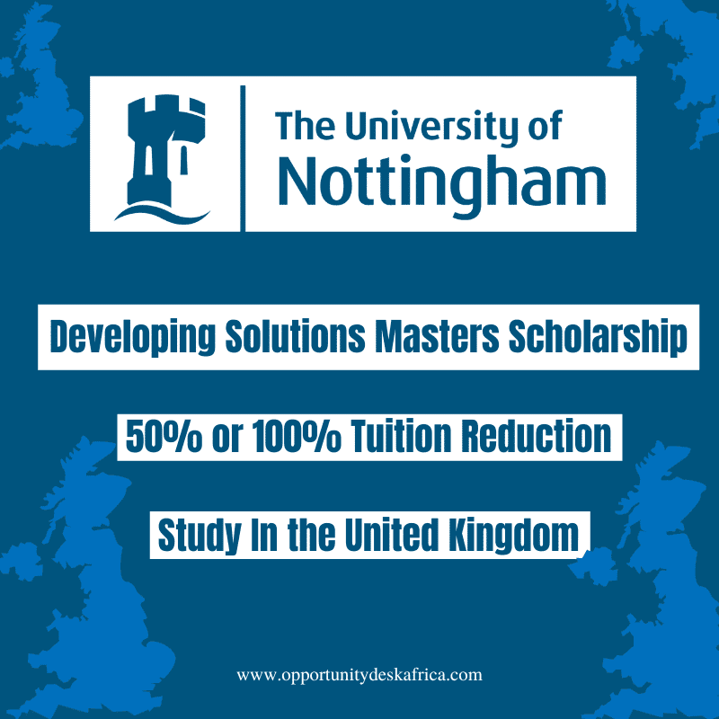 University of Nottingham Developing Solutions Scholarship 2023/2024